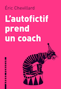 Autofictif prend un coach (L')